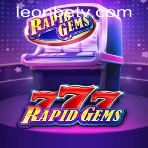 Exploring the Thrills of RapidGems777: A Deep Dive into the Game Mechanics and Innovation